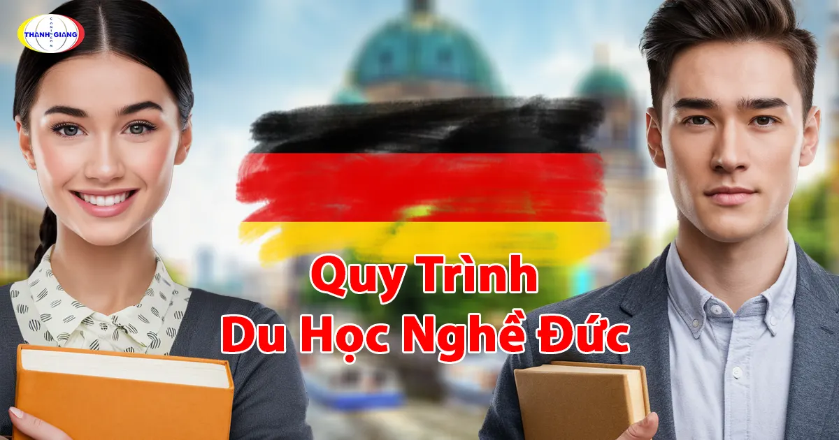 Quy Trình Du Học Nghề Đức