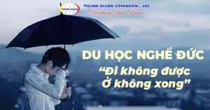 Du học nghề Đức đi không được ở không xong