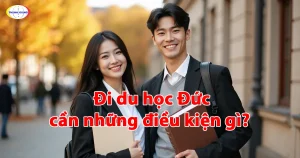 Đi du học Đức cần những điều kiện gì?