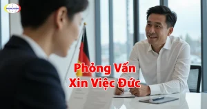 Phỏng Vấn Xin Việc Đức