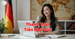 Thanh Toán Tiền Nhà Đức